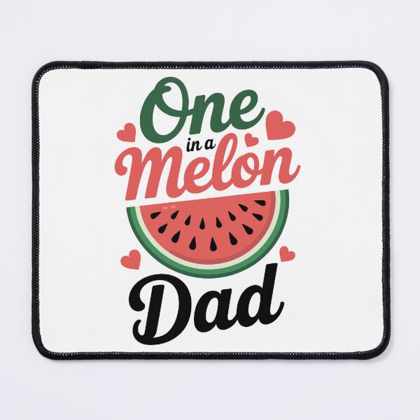 Item preview, One in a Melon Dad' designed and sold by jkrphoto.