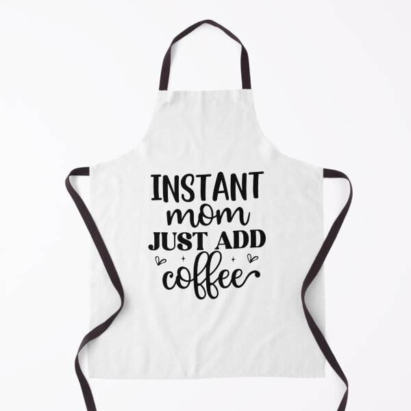 Item preview, Instant mom Just add coffee designed and sold by ISG Designs.