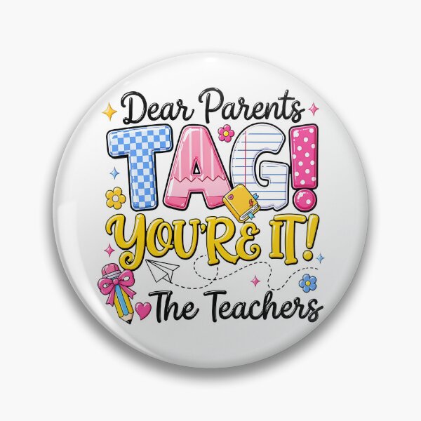 Item preview, Dear Parents Tag You're It Teacher designed and sold by Muslims_place.