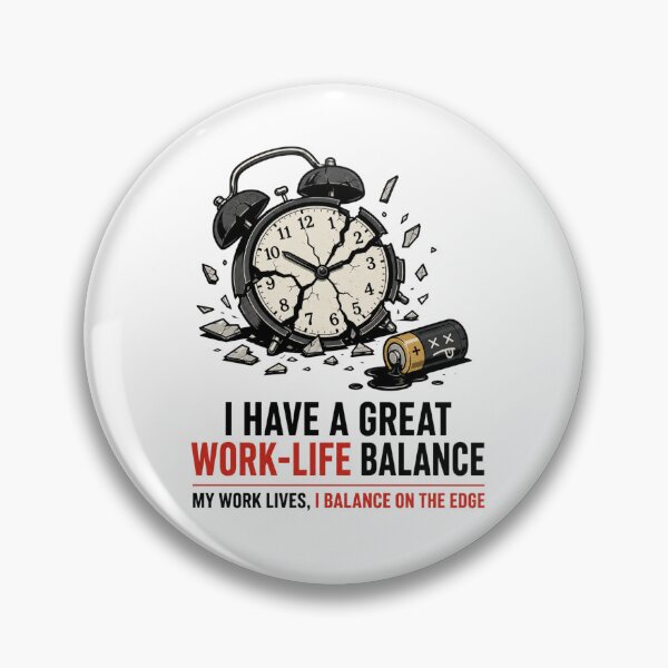 Item preview, Great Work Life Balance Funny Corporate Burnout Meme designed and sold by PixelPublishing.
