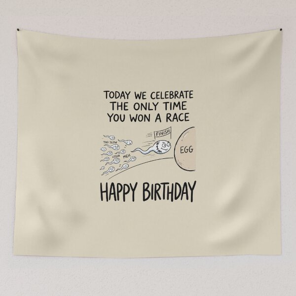 Item preview, Today We Celebrate The Only Time You Won A Race Funny Birthday designed and sold by dudelinart.
