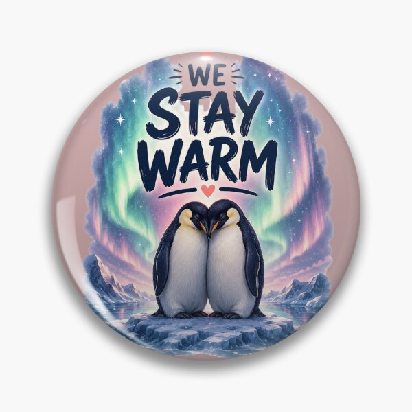 Item preview, We Stay Warm, Cozy Penguin Love Aesthetic Design designed and sold by JagrDesigns.