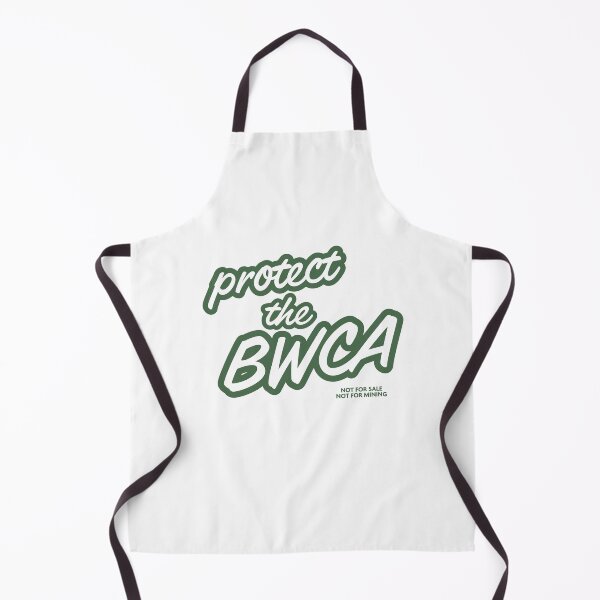 Item preview, PROTECT THE BWCA designed and sold by vickeyweiss.