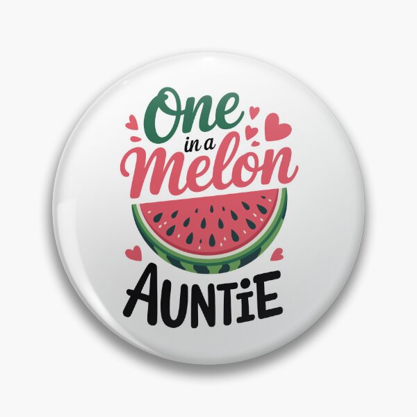 Item preview, One in a Melon auntie designed and sold by jkrphoto.