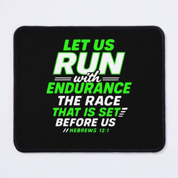 Item preview, Hebrews 12:1 Run With Endurance The Race That Is Set Before Us designed and sold by plushism.