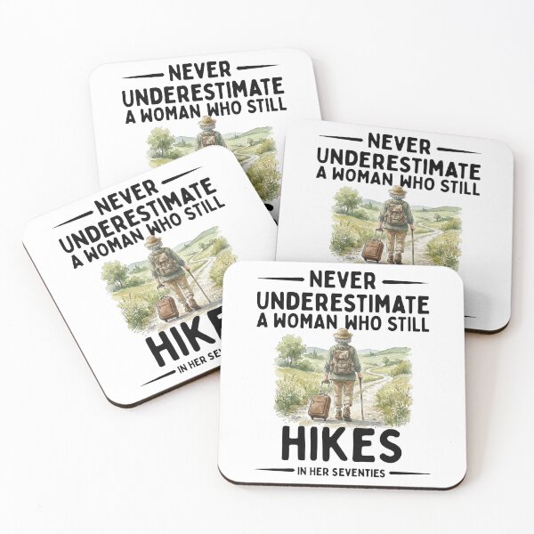 Item preview, Never Underestimate A Woman Who Still Hikes In Her Seventies designed and sold by LounisArt.