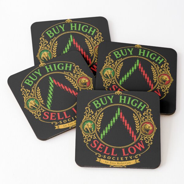 Item preview, Buy High Sell Low Society – Premium Trader Humor Design designed and sold by PatysArt.