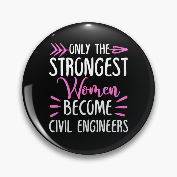 Item preview, Only The Strongest Women Become Civil Engineers designed and sold by GabbyKash.