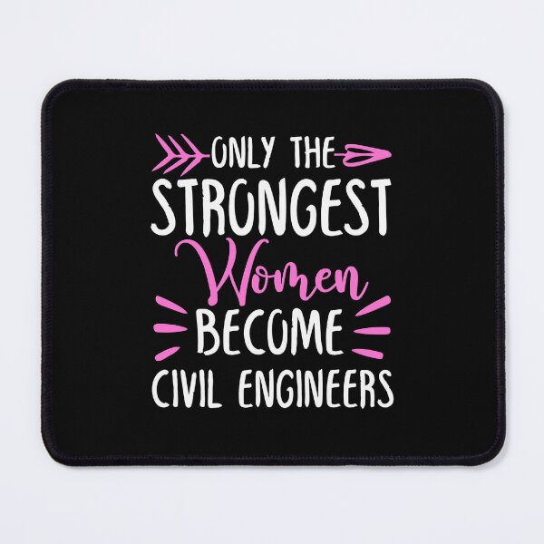 Item preview, Only The Strongest Women Become Civil Engineers designed and sold by GabbyKash.