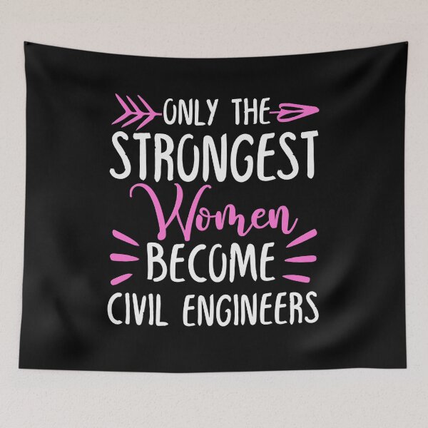 Item preview, Only The Strongest Women Become Civil Engineers designed and sold by GabbyKash.
