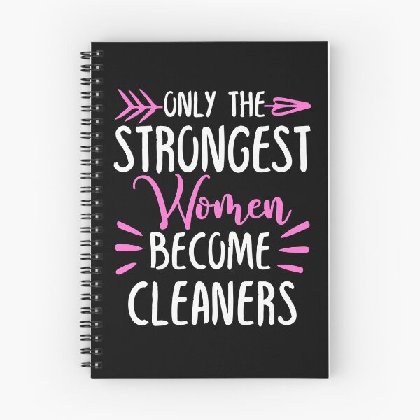 Item preview, Only The Strongest Women Become Cleaners designed and sold by GabbyKash.