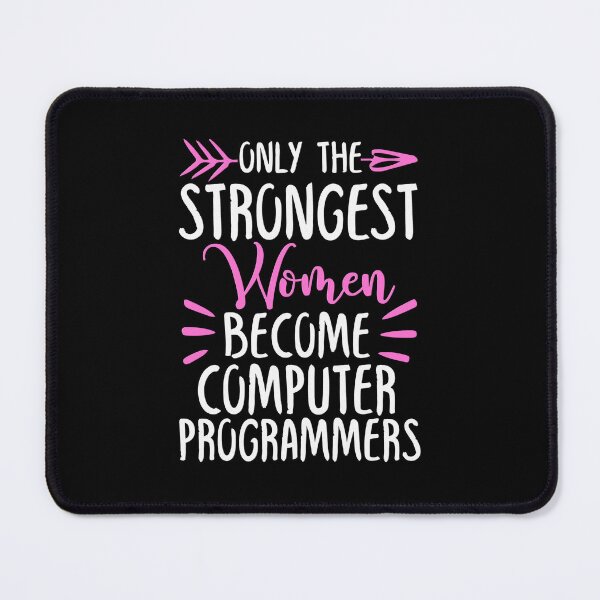 Item preview, Only The Strongest Women Become Computer programmers designed and sold by GabbyKash.
