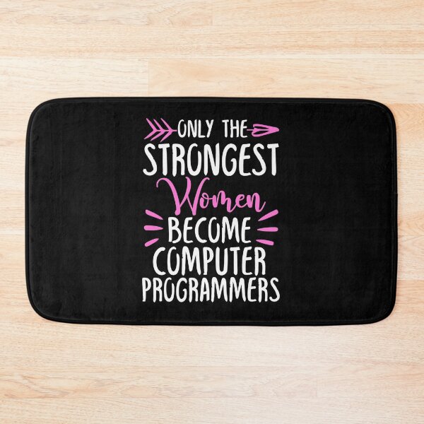 Item preview, Only The Strongest Women Become Computer programmers designed and sold by GabbyKash.