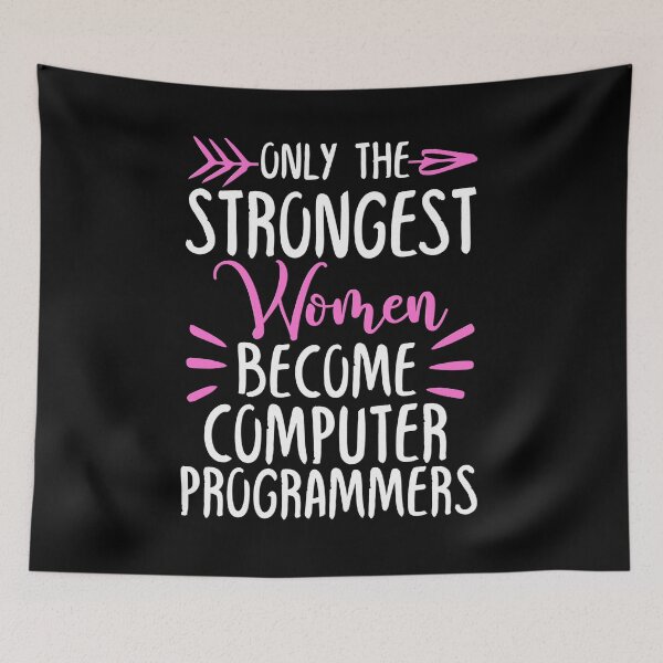Item preview, Only The Strongest Women Become Computer programmers designed and sold by GabbyKash.