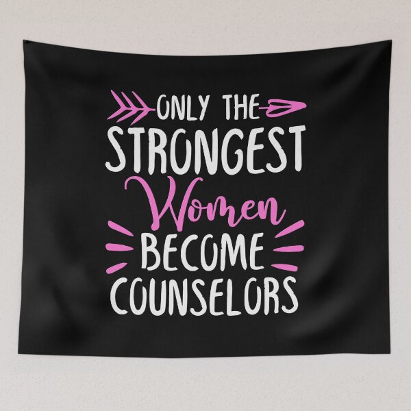 Item preview, Only The Strongest Women Become Counselors designed and sold by GabbyKash.