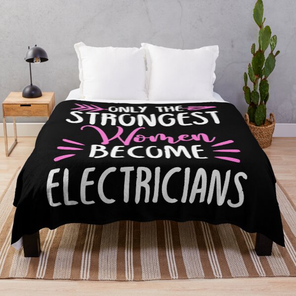 Item preview, Only The Strongest Women Become Electricians designed and sold by GabbyKash.