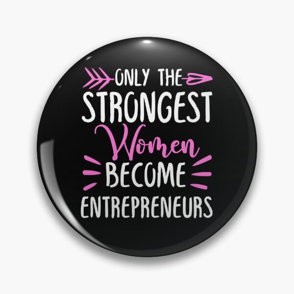 Item preview, Only The Strongest Women Become Entrepreneurs designed and sold by GabbyKash.