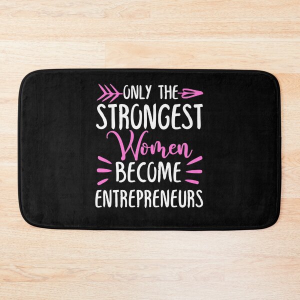 Item preview, Only The Strongest Women Become Entrepreneurs designed and sold by GabbyKash.