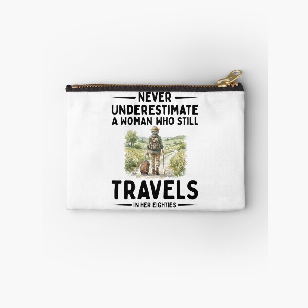 Item preview, Never Underestimate A Woman Who Still Travels In Her Eighties designed and sold by LounisArt.