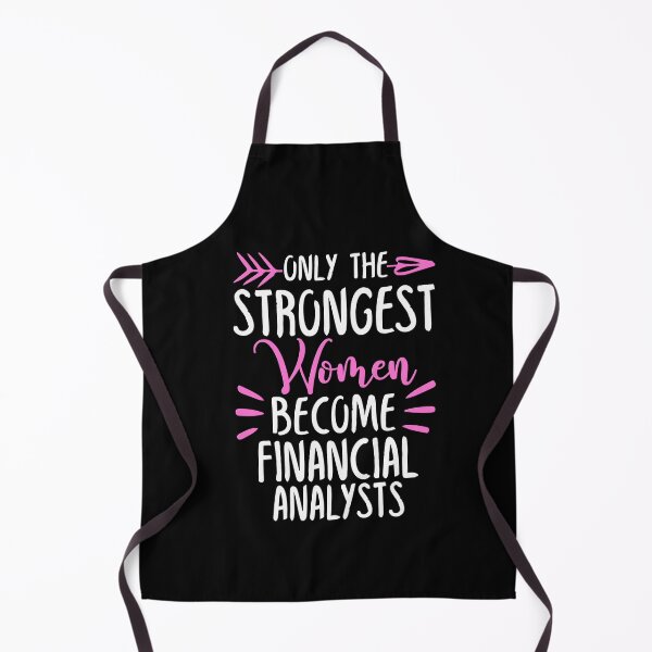 Item preview, Only The Strongest Women Become Financial analysts designed and sold by GabbyKash.