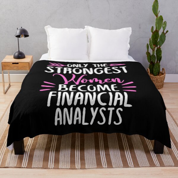 Item preview, Only The Strongest Women Become Financial analysts designed and sold by GabbyKash.