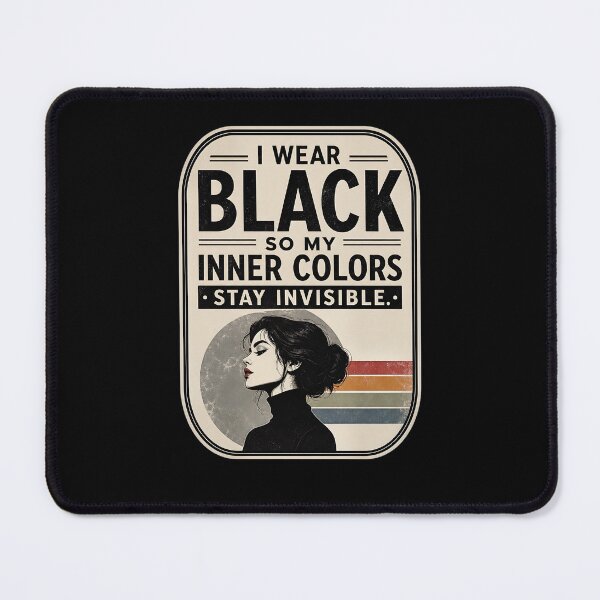 Item preview, I Wear Black On Purpose designed and sold by FreshPixelArt.