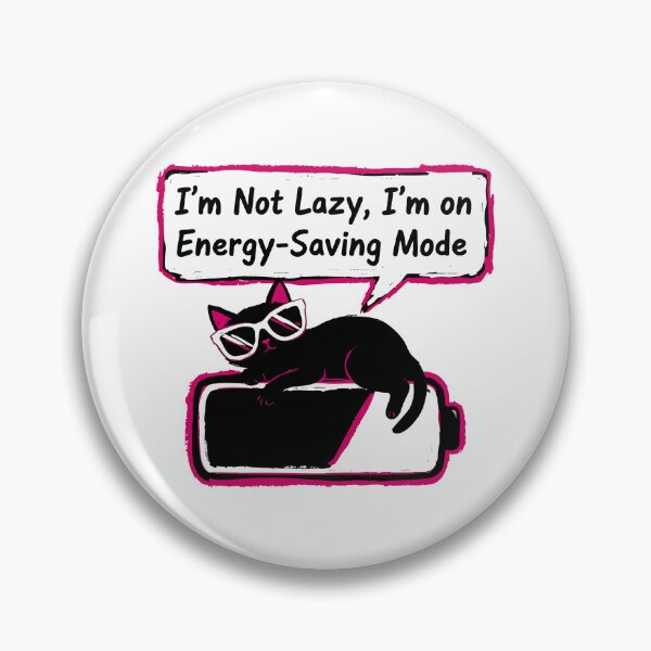 Item preview, I'm Not Lazy I'm on Energy Saving Mode Funny Cat designed and sold by XYZ LAB by Jesuperman.