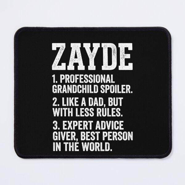 Item preview, Zayde 1. Professional Grandchild Spoiler. 2. Like A Dad, But With Less Rules. 3. Expert Advice Giver, Best Person In The World. Grandfather Jewish Grandparent Gift designed and sold by SofenArt.