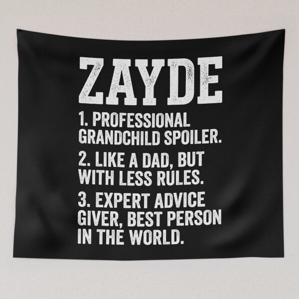 Item preview, Zayde 1. Professional Grandchild Spoiler. 2. Like A Dad, But With Less Rules. 3. Expert Advice Giver, Best Person In The World. Grandfather Jewish Grandparent Gift designed and sold by SofenArt.
