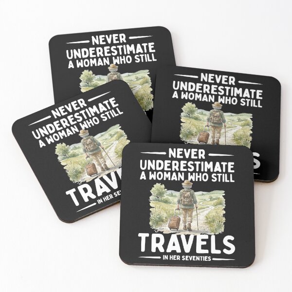 Item preview, Never Underestimate A Woman Who Still Travels In Her Seventies designed and sold by LounisArt.