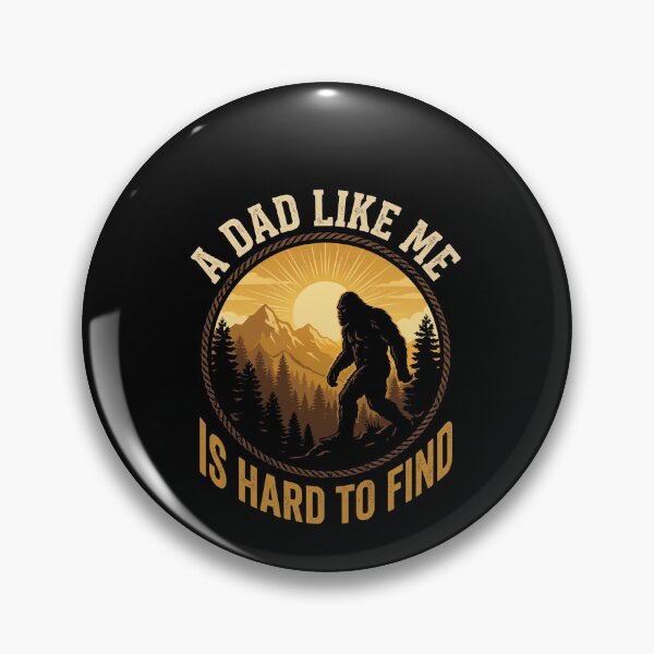 Item preview, A Dad Like Me Is Hard To Find Bigfoot Father Outdoors designed and sold by SofenArt.