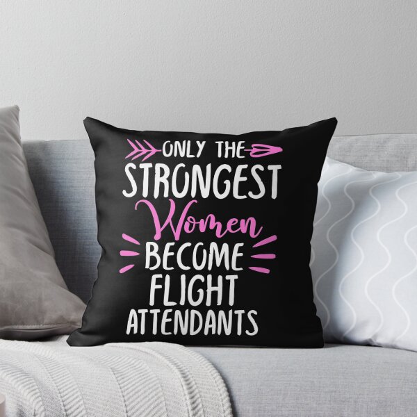 Item preview, Only The Strongest Women Become Flight Attendants designed and sold by GabbyKash.
