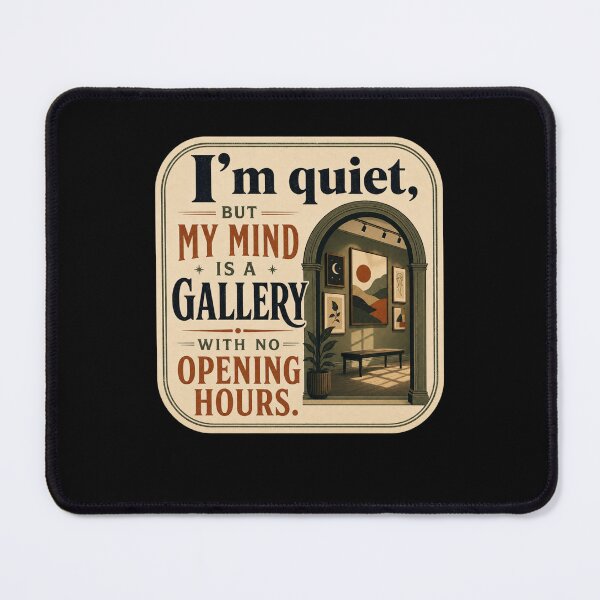 Item preview, Quiet Mind Is a Gallery designed and sold by FreshPixelArt.