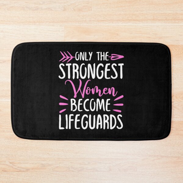 Item preview, Only The Strongest Women Become Lifeguards designed and sold by GabbyKash.