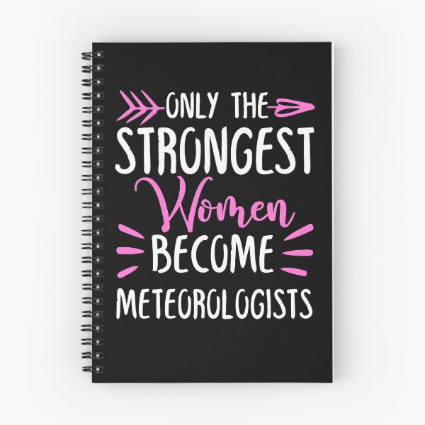 Item preview, Only The Strongest Women Become Meteorologists designed and sold by GabbyKash.