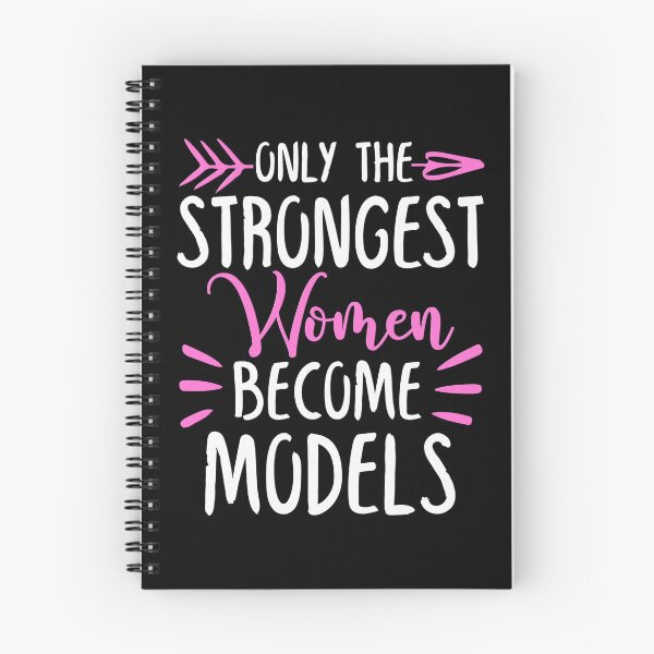 Item preview, Only The Strongest Women Become Models designed and sold by GabbyKash.