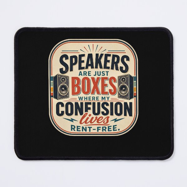 Item preview, Speakers Are Just Boxes designed and sold by FreshPixelArt.