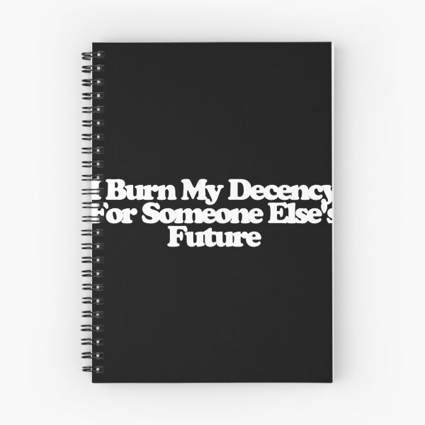 Item preview, I Burn My Decency For Someone Else'S Future - Andor Art designed and sold by dsxclothing.