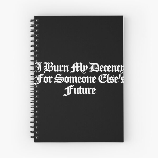 Item preview, I Burn My Decency For Someone Else'S Future - Andor Art designed and sold by dsxclothing.