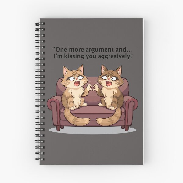 Item preview, One More Argument Kissing You Aggressively Cats Illustration designed and sold by alvinavery.