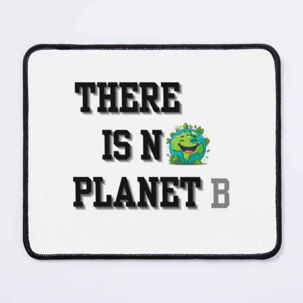 Item preview, There is No Planet B Earth Day Environmental Activism designed and sold by ShaderShirts.