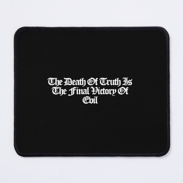 Item preview, The Death Of Truth Is The Final Victory Of Evil - Andor Art designed and sold by dsxclothing.
