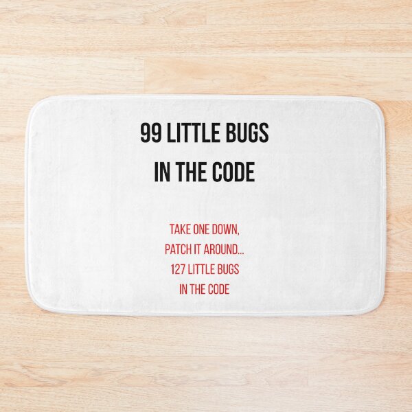 Item preview, 99 Little Bugs In The Code Funny Programmer Developer Shirt designed and sold by CodeAndLaugh.