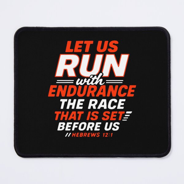 Item preview, Hebrews 12:1 Run With Endurance The Race That Is Set Before Us designed and sold by plushism.