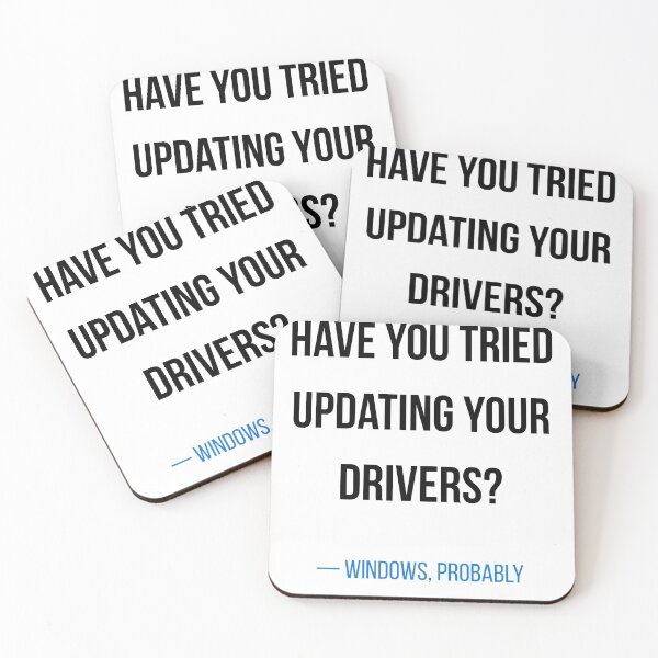 Item preview, Have You Sorted Updating Your Drivers Funny Windows IT Shirt designed and sold by CodeAndLaugh.
