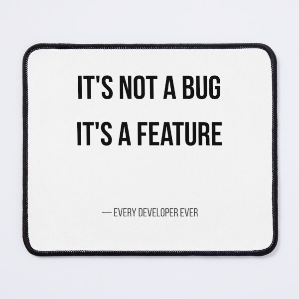 Item preview, It's Not A Bug It's A Feature Funny Developer Shirt Tags: designed and sold by CodeAndLaugh.