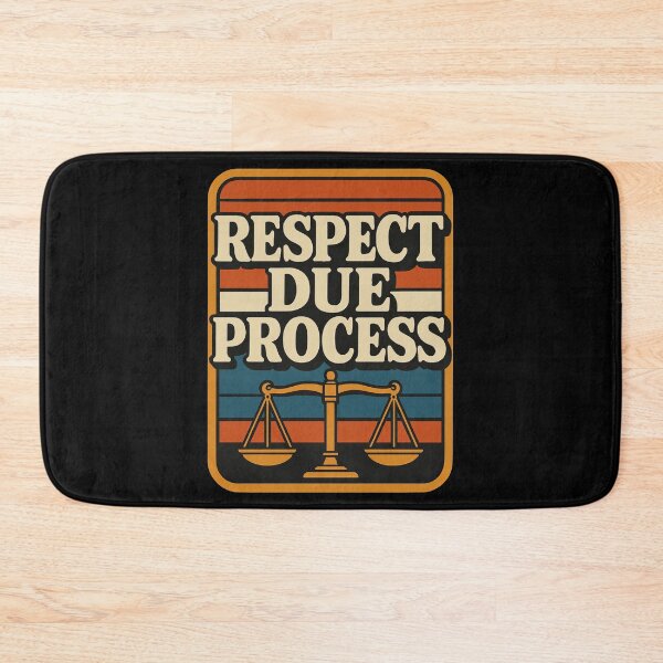 Item preview, Respect Due Process Law Justice Rights Retro designed and sold by AntiqueImages.