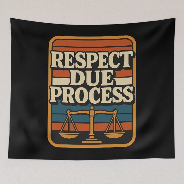 Item preview, Respect Due Process Law Justice Rights Retro designed and sold by AntiqueImages.