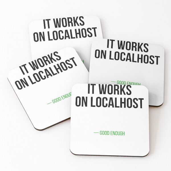 Item preview, It Works On Localhost Good Enough Funny Developer Shirt designed and sold by CodeAndLaugh.