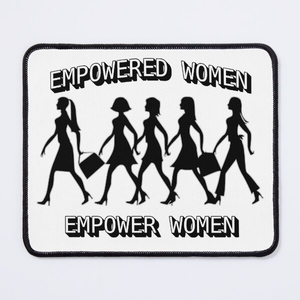 Item preview, Empowered Women Empower Women Feminist Quote designed and sold by ArtsyExplorer.